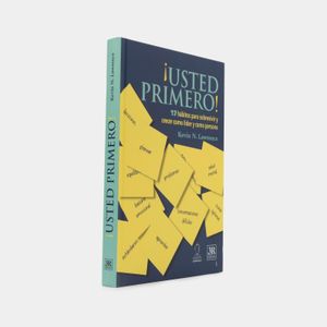 Portada del libro USTED PRIMERO Autor LAWRENCE, KREVIN N