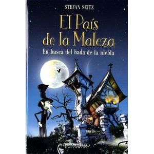 Portada del libro EL PAIS DE LA MALEZA Autor SEITZ, STEFAN