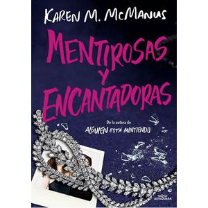 MENTIROSAS Y ENCANTADORAS