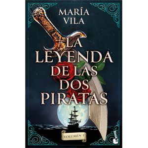 Portada del libro La leyenda de las dos piratas. Volumen 1 Autor Maria Vila