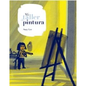 Portada del libro MI TALLER DE PINTURA Autor LEE, SUZY
