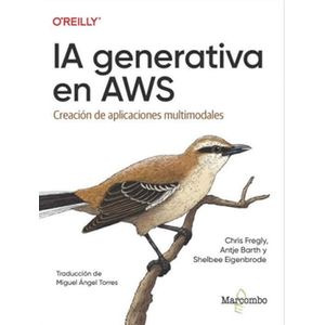 Portada del libro IA GENERATIVA EN AWS Autor FREGLY, CHRIS Y OTROS