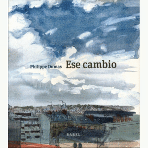 Portada del libro ESE CAMBIO Autor DUMAS, PHILIPPE