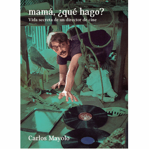 Portada del libro MAMA QUE HAGO Autor MAYOLO, CARLOS
