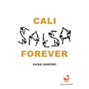 Portada del libro CALI SALSA FOREVER Autor QUINTERO, RAFAEL