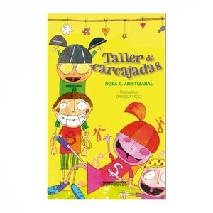 Portada del libro TALLER DE CARCAJADAS Autor ARISTIZABAL, NORA