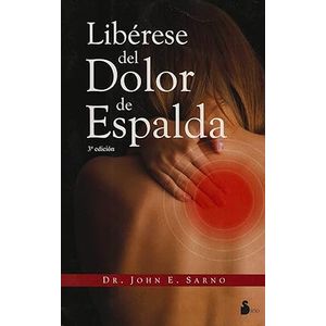 Portada del libro LIBERESE DEL DOLOR DE ESPALDA Autor SARNO,  JOHN E