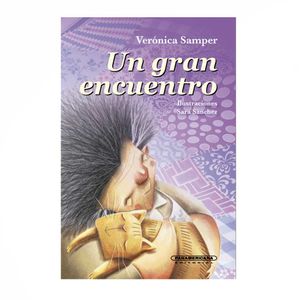 Portada del libro UN GRAN ENCUENTRO Autor SAMPER, VEONICA
