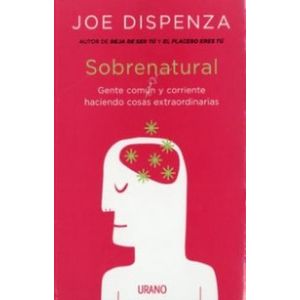 Portada del libro SOBRENATURAL Autor DISPENZA, JOE