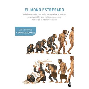 Portada del libro El mono estresado Autor JOSE ENRIQUE CAMPILLO ALVAREZ
