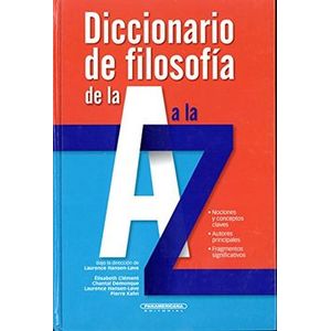 Portada del libro DICCIONARIO DE FILOSOFIA DE LA A LA Z Autor CLEMENT, ELISABETH Y OTROS