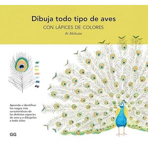 Portada del libro DIBUJA TODO TIPO DE AVES Autor AKIKUSA, AI