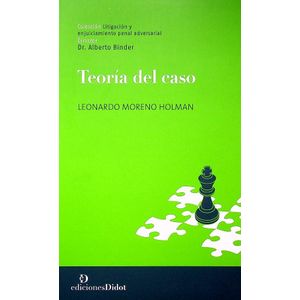Portada del libro TEORIA DEL CASO Autor MORENO HOLMAN, LEONARDO