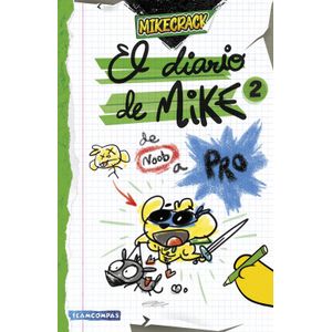 Portada del libro EL DIARIO DE MIKE 2 Autor MIKECRACK
