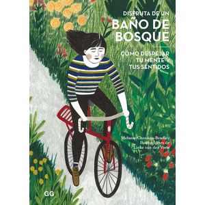 Portada del libro DISFRUTA DE UN BAÑO DE BOSQUE Autor CHOUKAS BRADLEY, MELANIE