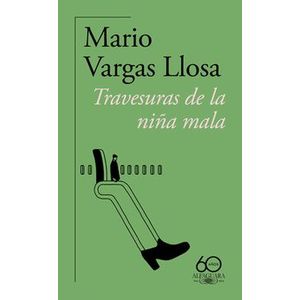 Portada del libro TRAVESURAS DE LA NIÑA MALA Autor MARIO VARGAS LLOSA