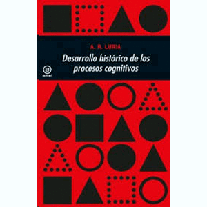 Portada del libro DESARROLLO HISTORICO DE LOS PROCESOS COGNITIVOS Autor LURIA, A R