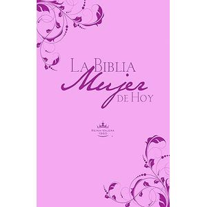 Portada del libro LA BIBLIA MUJER DE HOY Autor EQUIPO EDITORIAL