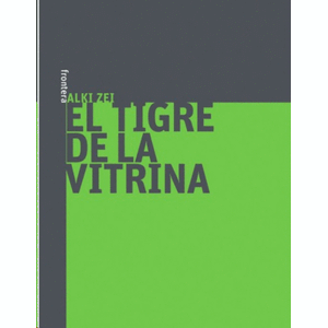 Portada del libro EL TIGRE DE LA VITRINA Autor ZEI, ALKI
