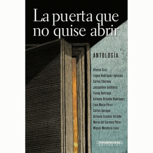 Portada del libro LA PUERTA QUE NO QUISE ABRIR Autor EQUIPO EDITORIAL