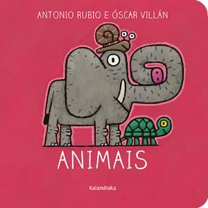 Portada del libro Animais (formato grande) Autor ANTONIO RUBIO