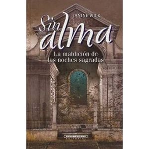 Portada del libro SIN ALMA Autor WILK, JANINE