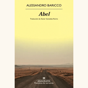 Portada del libro ABEL Autor BARICCO, ALESSANDRO