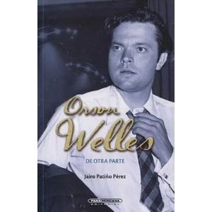 Portada del libro ORSON WELLS Autor PATIÑO PEREZ, JAIRO
