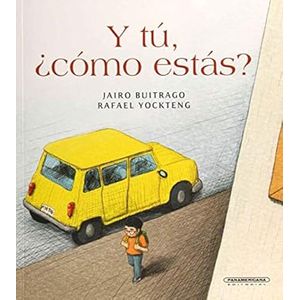 Portada del libro Y TU COMO ESTAS Autor BUITRAGO, JAIRO Y YOCKTENG, RAFAEL