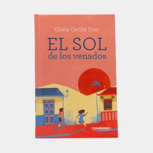 Portada del libro EL SOL DE LOS VENADOS Autor DIAZ, GORIA CECILIA