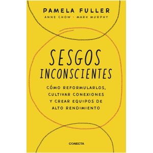 Portada del libro SESGOS INCONSCIENTES Autor FULLER, PAMELA