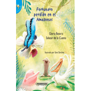 Portada del libro FORTUNATO PERDIDO EN EL AMAZONAS Autor BEATRIZ, GLORIA