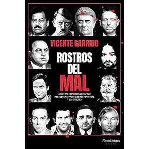 Portada del libro ROSTROS DEL MAL Autor GARRIDO, VICENTE