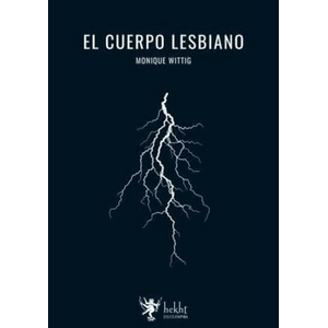 Portada del libro EL CUERPO LESBIANO Autor WITTIG, MONIQUE
