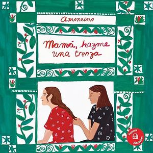 Portada del libro MAMA HAZME UNA TRENZA Autor AMANDINA