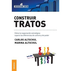 Portada del libro CONSTRUIR TRATOS Autor ALTSCHUL, CARLOS Y ALTSCHUL, MARIANA