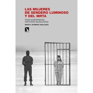 Portada del libro LAS MUJERES DE SENDERO LUMINOSO Y DEL MRTA Autor ROMERO DELGADO, MARTA