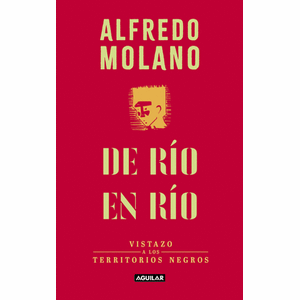 Portada del libro DE RIO EN RIO Autor MOLANO, ALFREDO