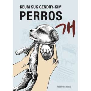 Portada del libro PERROS Autor GENDRY KIM, KEUM SUK