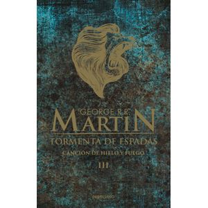 Portada del libro CANCION DE HIELO Y FUEGO III TORMENTA DE ESPADAS Autor MARTIN, GEORGE