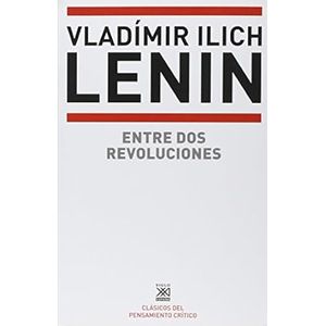 Portada del libro ENTRE DOS REVOLUCIONES Autor LENIN, VLADIMIR ILICH