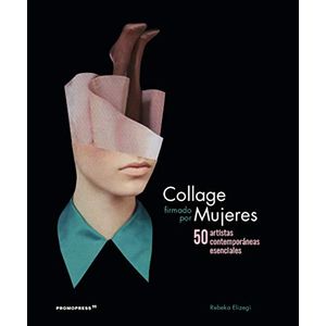 Portada del libro COLLAGE FIRMADO POR MUJERES Autor ELIZEGI, REBEKA