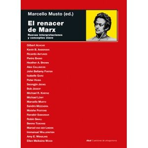 Portada del libro EL RENACER DE MARX Autor MUSTO, MARCELLO