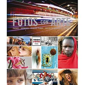 Portada del libro FOTOS CON ARTE PAISAJES INTERIORES PRIMEROS PLANOS OBJETOS EN MOVIMIENTO RETRATO Autor ORTIZ, ISABEL DIRECTOR