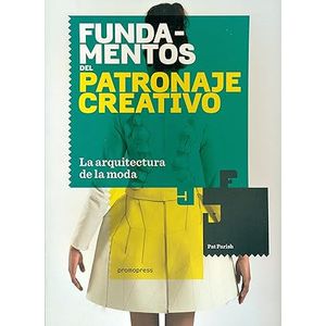 Portada del libro FUNDAMENTOS DEL PATRONAJE CREATIVO Autor PARISH, PAT