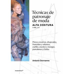 Portada del libro TECNICAS DE PATRONAJE DE MODA VOLUMEN 2 Autor DONNANNO, ANTONIO