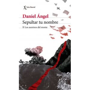 Portada del libro SEPULTAR TU NOMBRE II Autor ANGEL, DANIEL