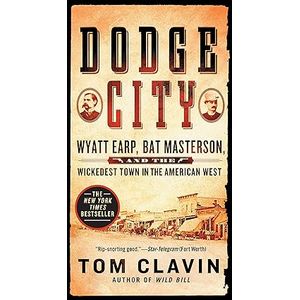 Portada del libro DODGE CITY Autor CLAVIN. TOM
