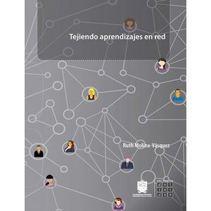Portada del libro TEJIENDO APRENDIZAJES EN RED Autor MOLINA VASQUEZ, RUTH