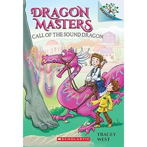 Portada del libro DRAGON MASTERS CALL OF THE SOUND DRAGON Autor WEST, TRACEY